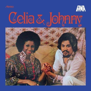 Celia Cruz Johnny Pacheco - Celia & Johnny ryhmässä ME SUOSITTELEMME / Perjantain julkaisut / Fredag den 11:e oktober 2024 @ Bengans Skivbutik AB (5566857)