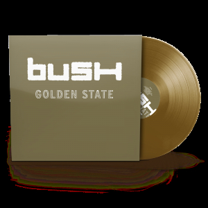 Bush - Golden State (Ltd Color Lp) ryhmässä ME SUOSITTELEMME / Perjantain julkaisut / Fredag den 4:e oktober 2024 @ Bengans Skivbutik AB (5567057)