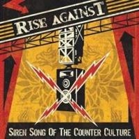 Rise Against - Siren Song Of The Co ryhmässä CD / Pop-Rock @ Bengans Skivbutik AB (5567100)