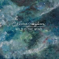 Ninni Poijärvi - Wild Is The Wind ryhmässä ME SUOSITTELEMME / Perjantain julkaisut /  @ Bengans Skivbutik AB (5567112)