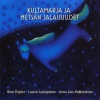 Ninni Poijärvi - Kultamarja Ja Metsän Salaisuudet ryhmässä CD @ Bengans Skivbutik AB (5567114)