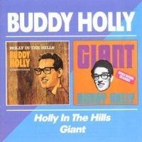 Holly Buddy - Holly In The Hills/Giant ryhmässä CD / Rock @ Bengans Skivbutik AB (556728)