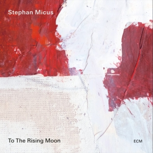 Stephan Micus - To The Rising Moon ryhmässä ME SUOSITTELEMME / Perjantain julkaisut / Perjantai 15 marraskuuta 2024 @ Bengans Skivbutik AB (5567342)