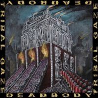 Deadbody - Dead Body / Tribal Gaze Split ryhmässä ME SUOSITTELEMME / Perjantain julkaisut / Perjantai 29 marraskuuta 2024 @ Bengans Skivbutik AB (5567583)