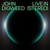 Digweed John - John Digweed - Live In Stereo ryhmässä ME SUOSITTELEMME / Perjantain julkaisut / Perjantai 8 marraskuuta 2024 @ Bengans Skivbutik AB (5567585)