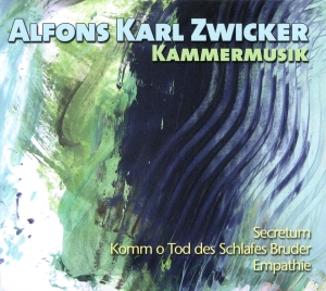 Zwicker Alfons Karl - Chamber Music ryhmässä CD @ Bengans Skivbutik AB (5567725)