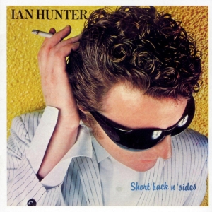 Ian Hunter - Short Back N Sides ryhmässä ME SUOSITTELEMME / Perjantain julkaisut /  @ Bengans Skivbutik AB (5567837)