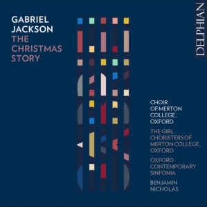 Choir Of Merton College Oxford Con - Gabriel Jackson: The Christmas Stor ryhmässä ME SUOSITTELEMME / Perjantain julkaisut / Perjantai 8 marraskuuta 2024 @ Bengans Skivbutik AB (5567840)