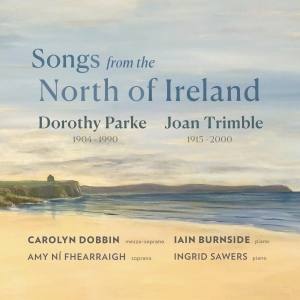 Carolyn Dobbin Iain Burnside Amy - Songs From The North Of Ireland: Do ryhmässä ME SUOSITTELEMME / Perjantain julkaisut / Fredag den 18:e oktober 2024 @ Bengans Skivbutik AB (5567843)