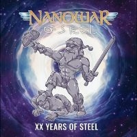 Nanowar Of Steel - Xx Years Of Steel ryhmässä ME SUOSITTELEMME / Perjantain julkaisut / Perjantai, joulukuu 6, 2024 @ Bengans Skivbutik AB (5567963)