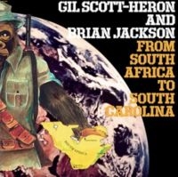 Gil Scott-Heron- From South Africa To South Carolina LP (RSD) ryhmässä Övrigt /  @ Bengans Skivbutik AB (5568025)