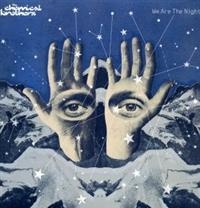 The Chemical Brothers - We Are The Night (2Lp) ryhmässä -Start LP2 @ Bengans Skivbutik AB (5568064)