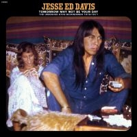 Jesse Ed Davis - Tomorrow May Not Be Your Day-Unissued Atco Recordings 1970-1971 (2Lp/Cobalt Blue Jean Vinyl) (Rsd) ryhmässä Övrigt /  @ Bengans Skivbutik AB (5568316)