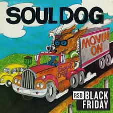 Soul Dog - Movin' On (Rsd) ryhmässä Övrigt /  @ Bengans Skivbutik AB (5568363)