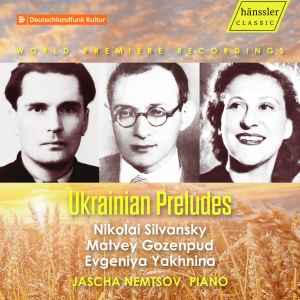 Jascha Nemtsov - Ukrainian Preludes ryhmässä ME SUOSITTELEMME / Perjantain julkaisut / Perjantai 15 marraskuuta 2024 @ Bengans Skivbutik AB (5568424)