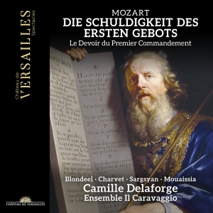 Camille Delaforge Ensemble Il Cara - Mozart: Die Schuldigkeit Des Ersten ryhmässä ME SUOSITTELEMME / Perjantain julkaisut / Perjantai 15 marraskuuta 2024 @ Bengans Skivbutik AB (5568448)