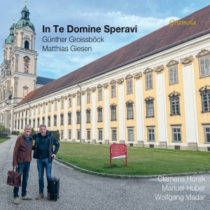 Günther Groissböck Matthias Giesen - In Te Domine Speravi ryhmässä ME SUOSITTELEMME / Perjantain julkaisut / Perjantai 15 marraskuuta 2024 @ Bengans Skivbutik AB (5568454)