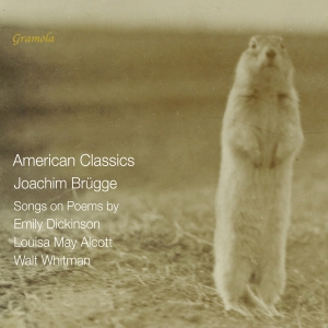 Joachim Brügge - American Classics - Songs On Poems ryhmässä ME SUOSITTELEMME / Perjantain julkaisut / Perjantai 15 marraskuuta 2024 @ Bengans Skivbutik AB (5568455)