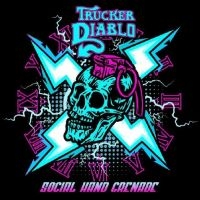 Trucker Diablo - Social Hand Grenade ryhmässä ME SUOSITTELEMME / Perjantain julkaisut / Perjantai 8 marraskuuta 2024 @ Bengans Skivbutik AB (5568540)