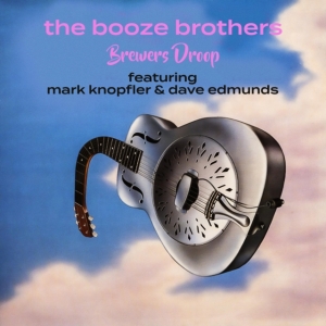 BREWERS DROOP - The Booze Brothers (Feat. Mark Knopfler. Dave Edmunds) (Clear Blue Vinyl)(RSD) ryhmässä Övrigt /  @ Bengans Skivbutik AB (5568595)