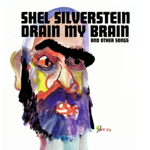 SHEL SILVERSTEIN - Drain My Brain (Purple Vinyl) ryhmässä Övrigt /  @ Bengans Skivbutik AB (5568611)