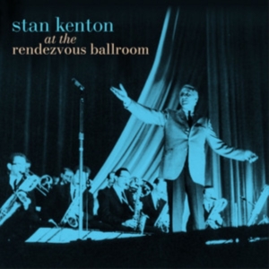 STAN KENTON - At The Rendezvous Ballroom (Black/Blue Starburst Effect Vinyl) ryhmässä Övrigt /  @ Bengans Skivbutik AB (5568612)