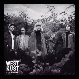 Westkust - Last Forever (Japan Press) ryhmässä CD @ Bengans Skivbutik AB (5568619)