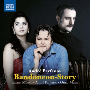 Andre Parfenov Iuliana Münch Omar - Bandoneon Story ryhmässä ME SUOSITTELEMME / Perjantain julkaisut / Perjantai, joulukuu 6, 2024 @ Bengans Skivbutik AB (5568827)