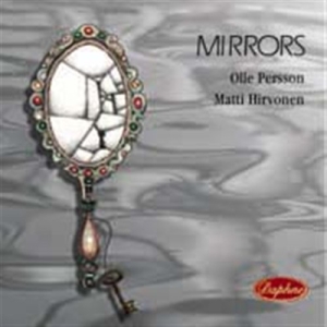 Persson Olle / Hirvonen Matti - Mirrors ryhmässä cdonuppdat / CDON Jazz klassiskt NX @ Bengans Skivbutik AB (556883)