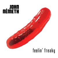 Nemeth John - Feelin' Freaky ryhmässä ME SUOSITTELEMME / Perjantain julkaisut / Perjantai 8 marraskuuta 2024 @ Bengans Skivbutik AB (5569143)