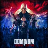 Dominum - The Dead Don?T Die ryhmässä Musiikki / Dual Disc / Kommande / Hårdrock @ Bengans Skivbutik AB (5569378)