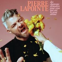 Lapointe Pierre - Dix Chansons Démodées Pour Ceux Qui ryhmässä Övrigt /  @ Bengans Skivbutik AB (5569458)