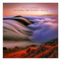 Adrian Rudy - Beyond The Sleepy Hills ryhmässä ME SUOSITTELEMME / Perjantain julkaisut / Perjantai 22 marraskuuta 2024 @ Bengans Skivbutik AB (5569552)