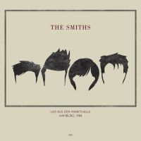 Smiths The - Live At Rockpalast, Markthalle 1984 ryhmässä ME SUOSITTELEMME / Perjantain julkaisut / Perjantai 1 marraskuuta 2024 @ Bengans Skivbutik AB (5569739)