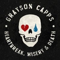 Grayson Capps - Heartbreak, Misery & Death ryhmässä ME SUOSITTELEMME / Perjantain julkaisut / Perjantai 1 marraskuuta 2024 @ Bengans Skivbutik AB (5569746)