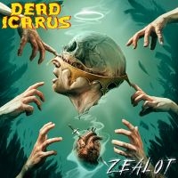 Dead Icarus - Zealot ryhmässä ME SUOSITTELEMME / Perjantain julkaisut / Perjantai 22 marraskuuta 2024 @ Bengans Skivbutik AB (5569754)