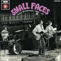 Small Faces The - Live Broadcasts 1966 ? 67 ryhmässä ME SUOSITTELEMME / Perjantain julkaisut / Perjantai 22 marraskuuta 2024 @ Bengans Skivbutik AB (5569762)