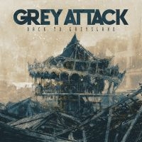 Grey Attack - Back To Greysland ryhmässä ME SUOSITTELEMME / Perjantain julkaisut / Perjantai 29 marraskuuta 2024 @ Bengans Skivbutik AB (5569795)