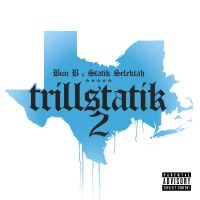 Bun B & Statik Selektah - Trillstatik 2 ryhmässä ME SUOSITTELEMME / Perjantain julkaisut / Perjantai 1 marraskuuta 2024 @ Bengans Skivbutik AB (5569850)