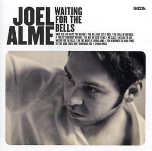 Alme Joel - Waiting For The Bells ryhmässä CD / Pop-Rock @ Bengans Skivbutik AB (556992)