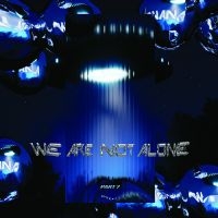 Various Artists - We Are Not Alone - Part 7 ryhmässä ME SUOSITTELEMME / Perjantain julkaisut / Perjantai 22 marraskuuta 2024 @ Bengans Skivbutik AB (5570170)