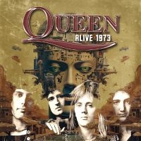 Queen - Alive 1973 ryhmässä ME SUOSITTELEMME / Perjantain julkaisut / Perjantai 29 marraskuuta 2024 @ Bengans Skivbutik AB (5570199)