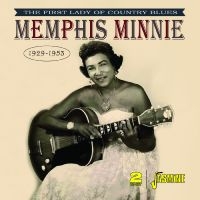 Memphis Minnie - The First Lady Of Country Blues, 19 ryhmässä ME SUOSITTELEMME / Perjantain julkaisut / Perjantai 15 marraskuuta 2024 @ Bengans Skivbutik AB (5570216)