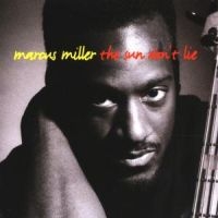 Marcus Miller - The Sun Don't Lie ryhmässä ME SUOSITTELEMME / Joululahjavinkki: CD @ Bengans Skivbutik AB (5570259)