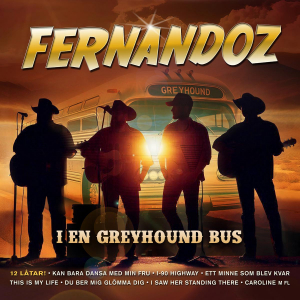 Fernandoz - I En Greyhound Bus ryhmässä ME SUOSITTELEMME / Perjantain julkaisut / Perjantai 22 marraskuuta 2024 @ Bengans Skivbutik AB (5570570)