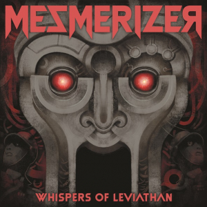 Mezmerizer - Whispers Of Leviathan ryhmässä CD @ Bengans Skivbutik AB (5570573)