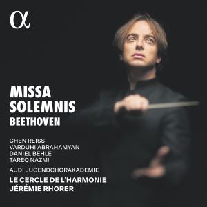 Le Cercle De L'harmonie Jeremie Rh - Beethoven: Missa Solemnis ryhmässä Övrigt /  @ Bengans Skivbutik AB (5570599)