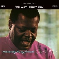 Oscar Peterson - The Way I Really Play ryhmässä ME SUOSITTELEMME / Perjantain julkaisut / Perjantai 22 marraskuuta 2024 @ Bengans Skivbutik AB (5570620)