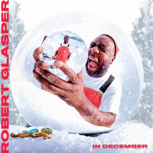 Robert Glasper - In December ryhmässä ME SUOSITTELEMME / Startsida - Vinyl Nyheter & Kommande @ Bengans Skivbutik AB (5570654)