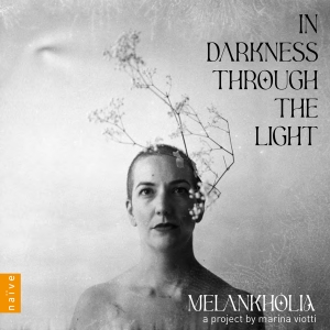 Melankholia Marina Viotti - In Darkness Through The Light ryhmässä Övrigt /  @ Bengans Skivbutik AB (5570694)